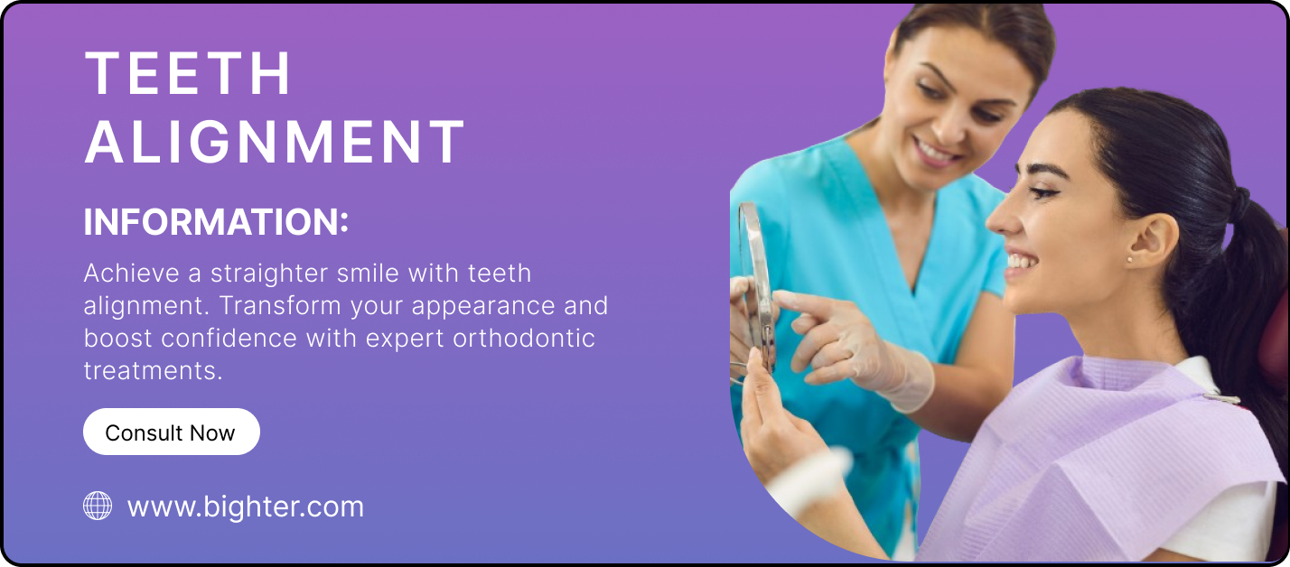 Teeth Alignment